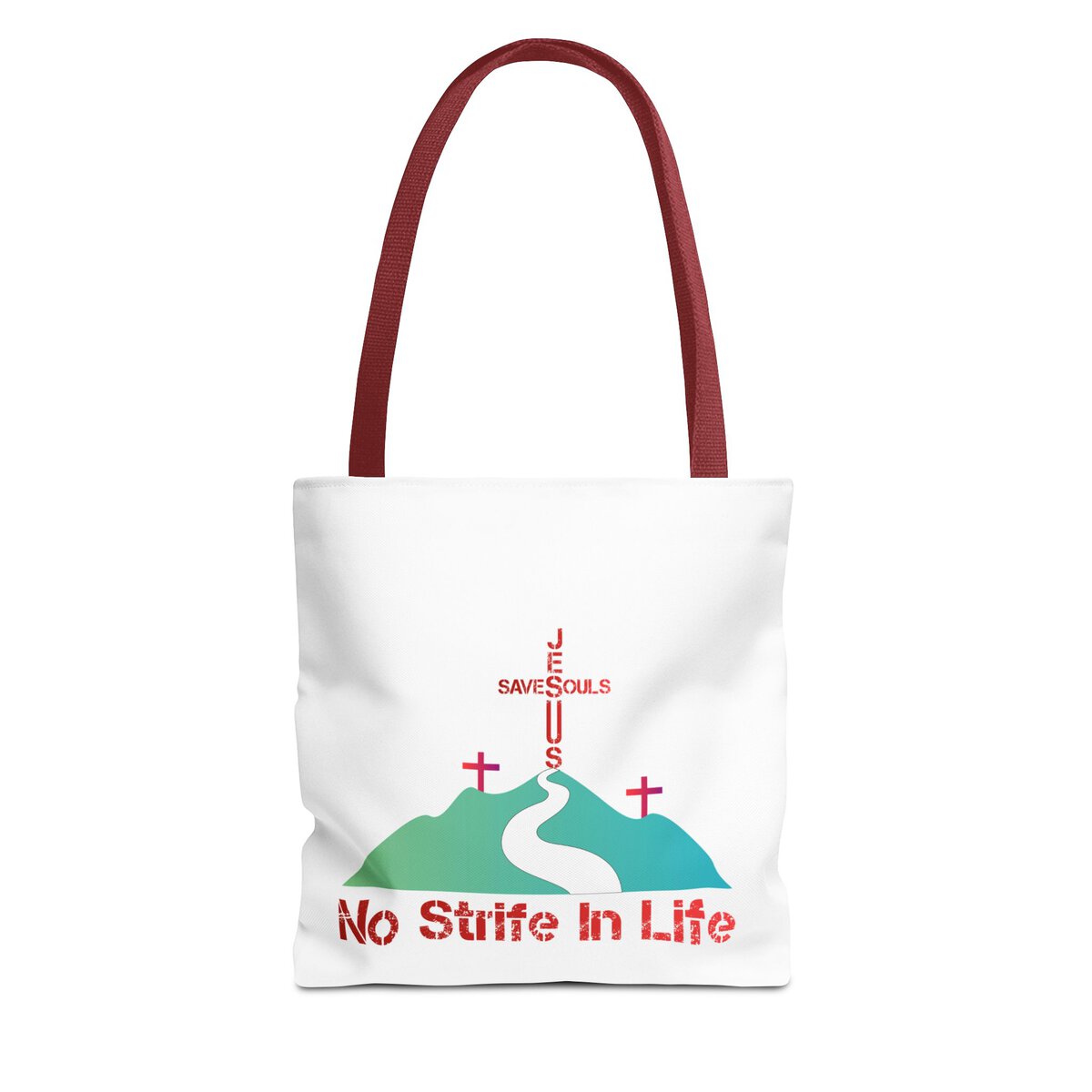 Jesus Saves Souls - No Strife In Life - RD/GRN - WHT - Tote Bag (AOP)