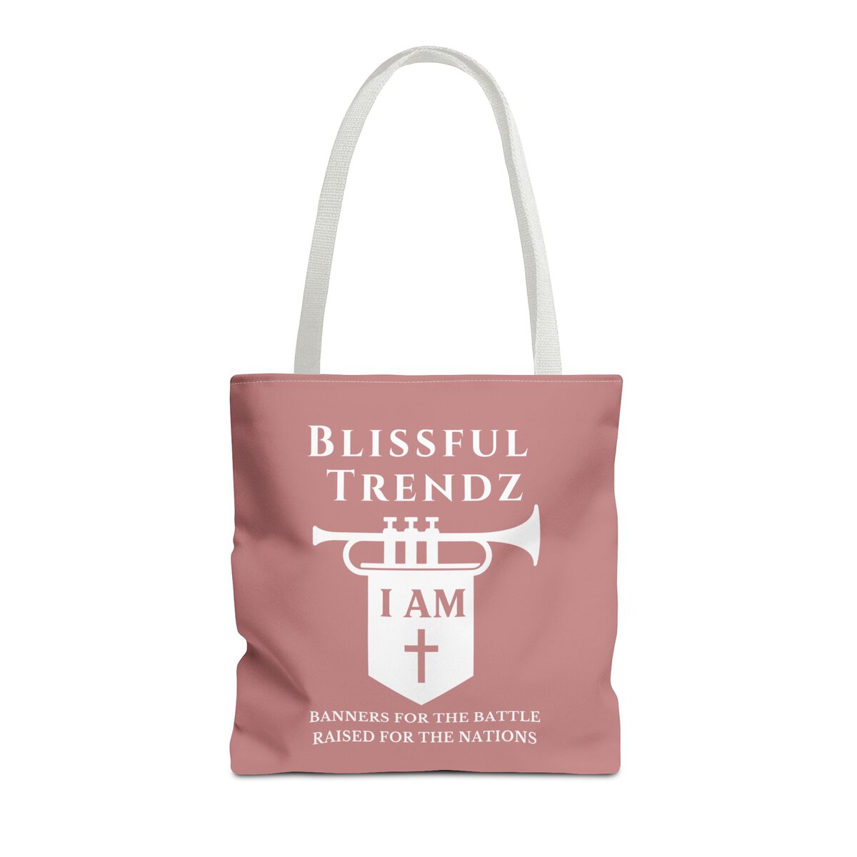 Blissful Trendz - I AM - Banners For The Battle - Raised For The Nations - WHT/DST ROSE - Tote Bag (AOP) - Image 3