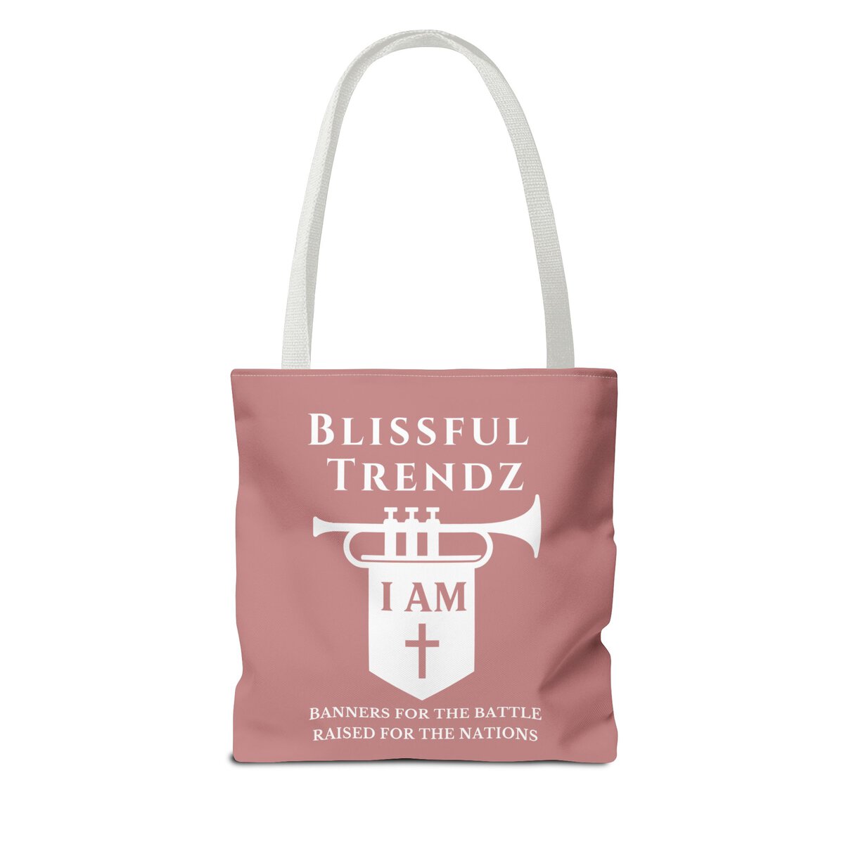Blissful Trendz - I AM - Banners For The Battle - Raised For The Nations - WHT/DST ROSE - Tote Bag (AOP) - Image 2