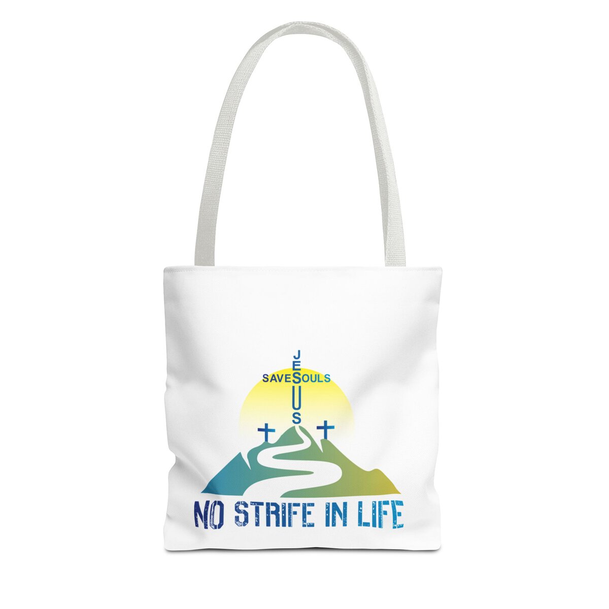 Jesus Saves Souls - No Strife In Life - BL/GRN - WHT - Tote Bag (AOP)