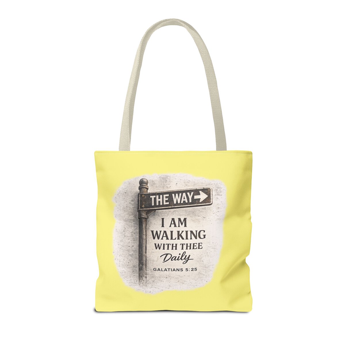 THEE WAY - I AM WALKING WITH THEE DAILY - GALATIANS 5:25 - YLW - Tote Bag (AOP) - Image 8