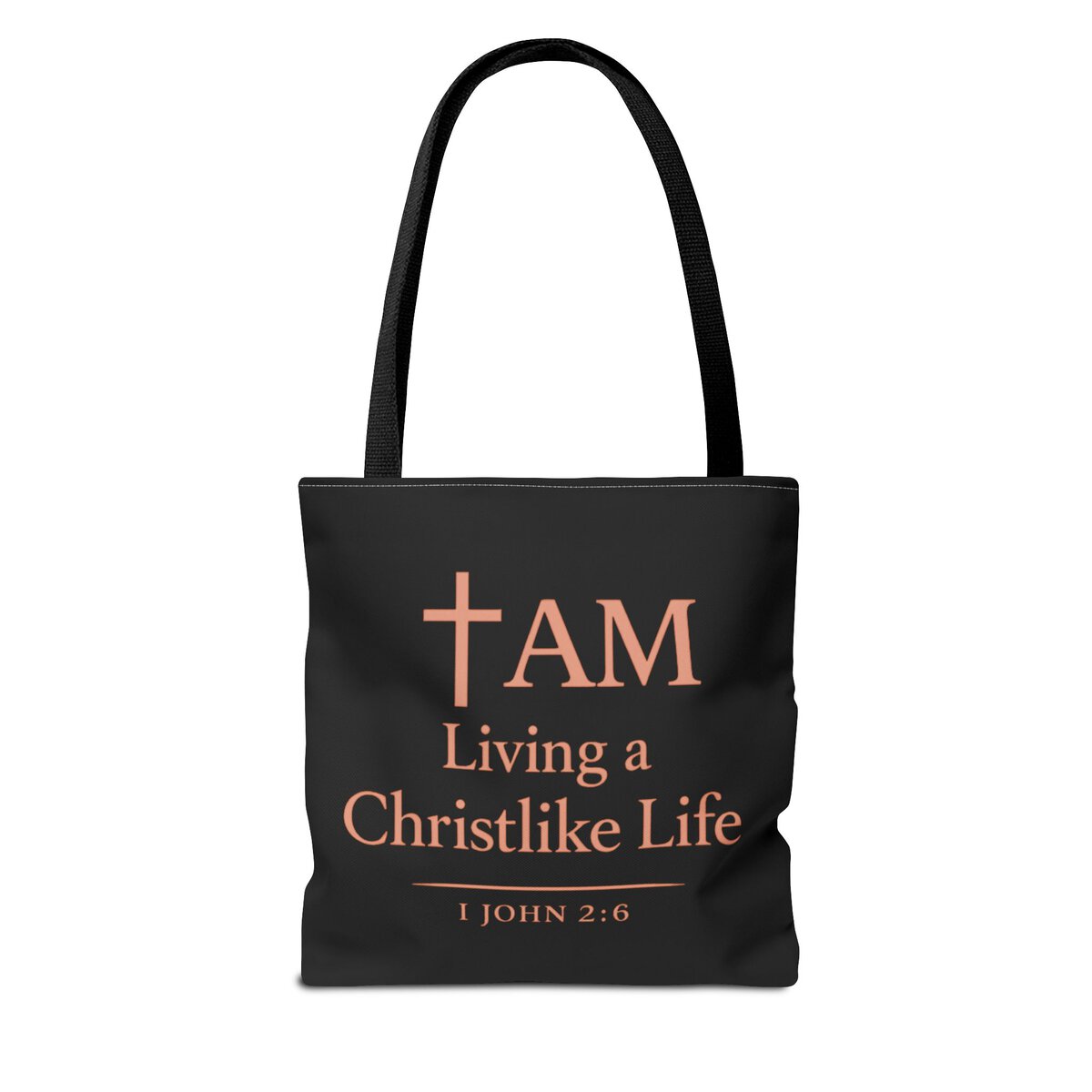 I AM LIVING A CHRISTLIKE LIFE - 1 JOHN 2:6 - TYPOGRAPHY - BLCK - Tote Bag (AOP) - Image 2