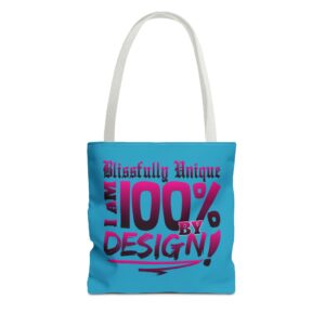 BLISSFULL UNIQUE - I AM 100% BY DESIGN - DRK PNK - TRQS - Tote Bag (AOP)