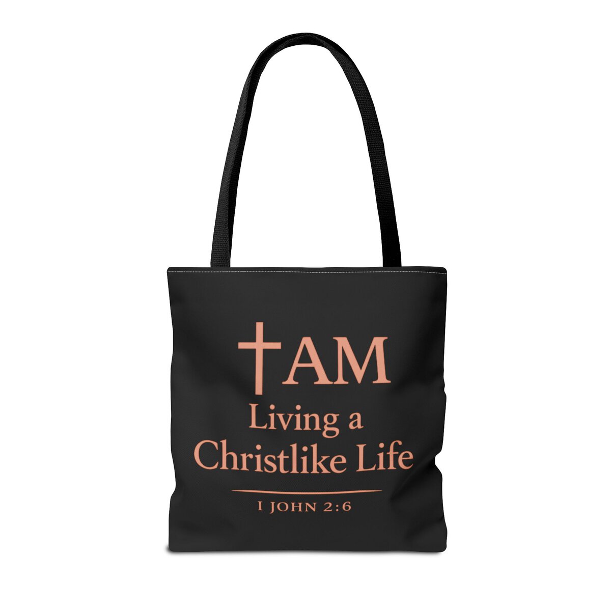 I AM LIVING A CHRISTLIKE LIFE - 1 JOHN 2:6 - TYPOGRAPHY - BLCK - Tote Bag (AOP) - Image 4