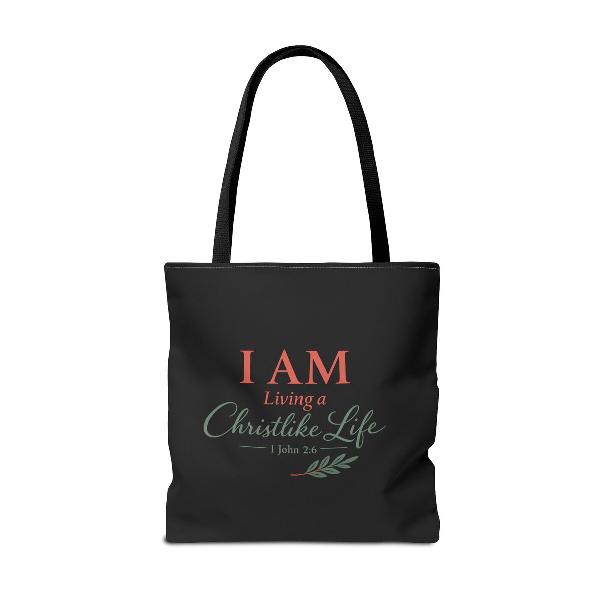 I AM LIVING A CHRISTLIKE LIFE - 1 JOHN 2:6 - OLIVE BRANCH - BLCK - Tote Bag (AOP) - Image 6