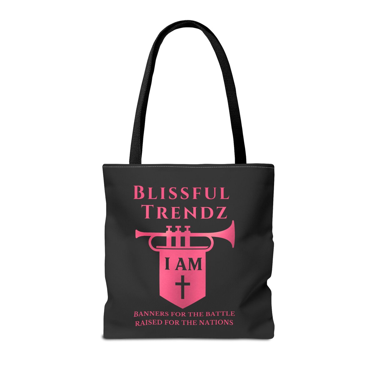 Blissful Trendz - I AM - Banners For The Battle - Raised For The Nations - BLCK/PNK - Tote Bag (AOP) - Image 4
