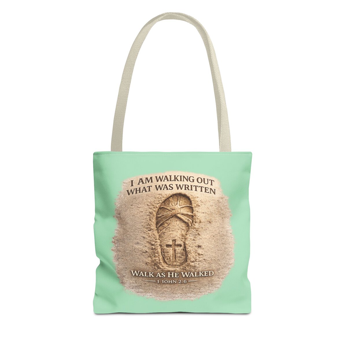 I AM WALKING OUT WHAT WAS WRITTEN - WALK AS HE WALKED - 1 JOHN 2:6 - SANDAL PRINT - MNT - Tote Bag (AOP)