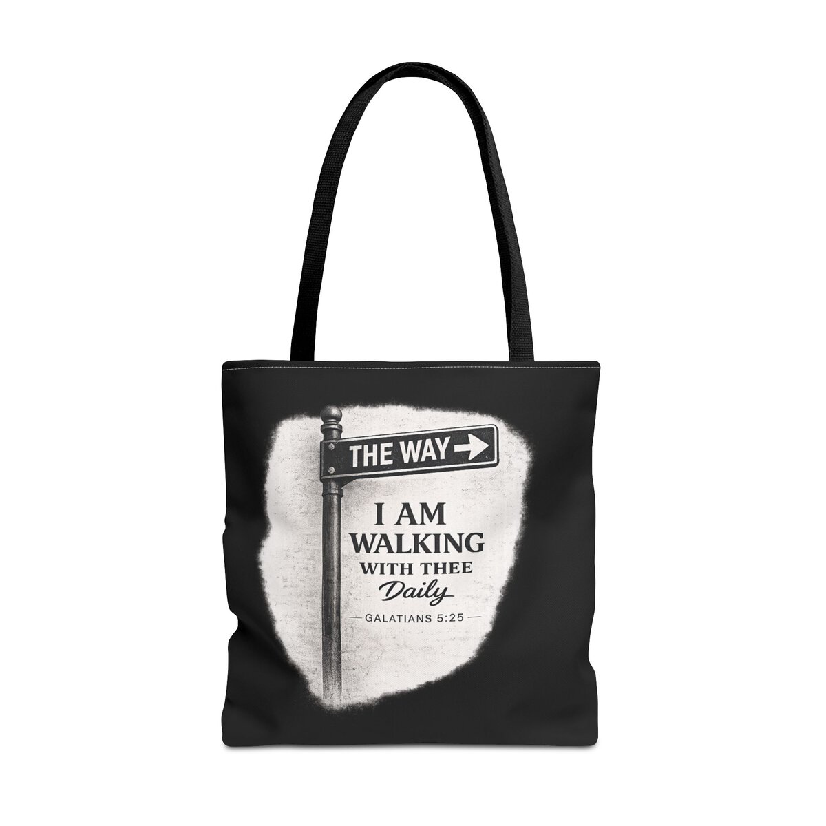 THE WAY - I AM WALKING WITH THEE DAILY - GALATIANS 5:25 - BLCK - Tote Bag (AOP) - Image 9