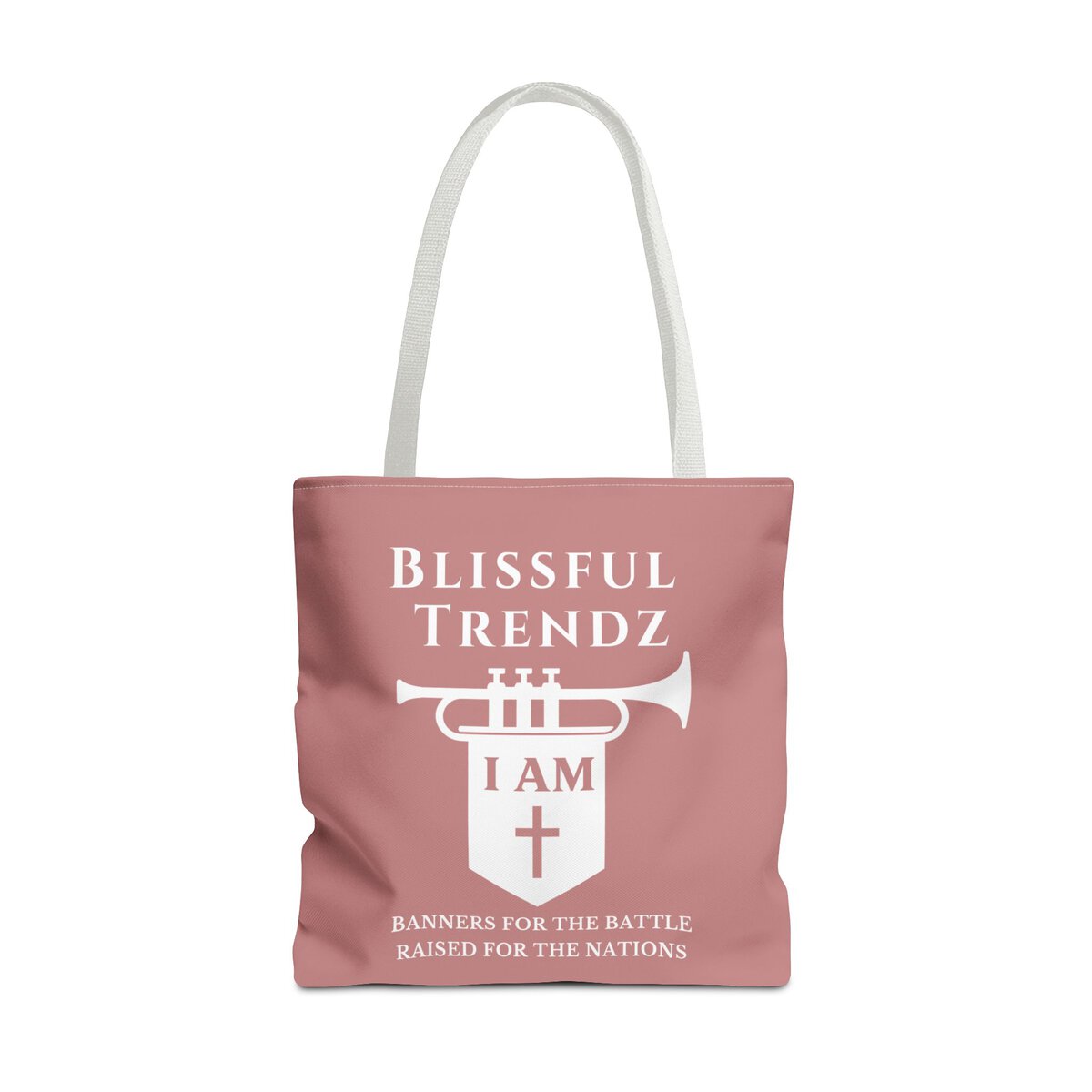 Blissful Trendz - I AM - Banners For The Battle - Raised For The Nations - WHT/DST ROSE - Tote Bag (AOP) - Image 5