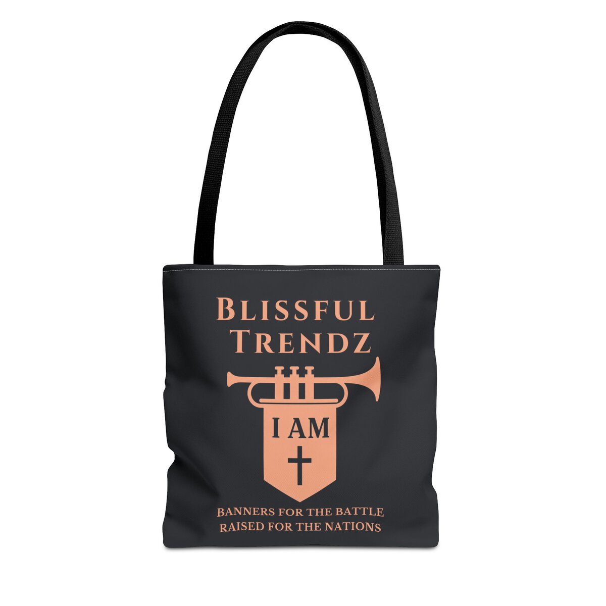 Blissful Trendz - I AM - Banners For The Battle - Raised For The Nations - PCH/BLCK - Tote Bag (AOP)