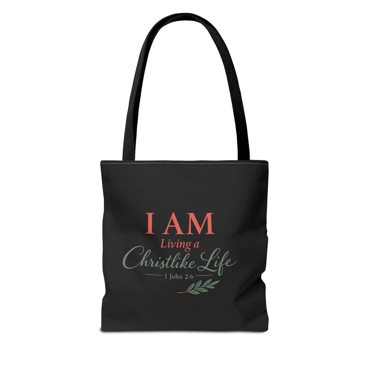 I AM LIVING A CHRISTLIKE LIFE - 1 JOHN 2:6 - OLIVE BRANCH - BLCK - Tote Bag (AOP) - Image 2