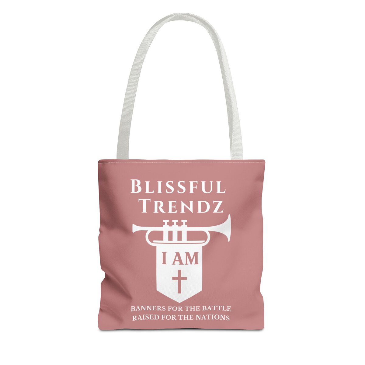 Blissful Trendz - I AM - Banners For The Battle - Raised For The Nations - WHT/DST ROSE - Tote Bag (AOP)