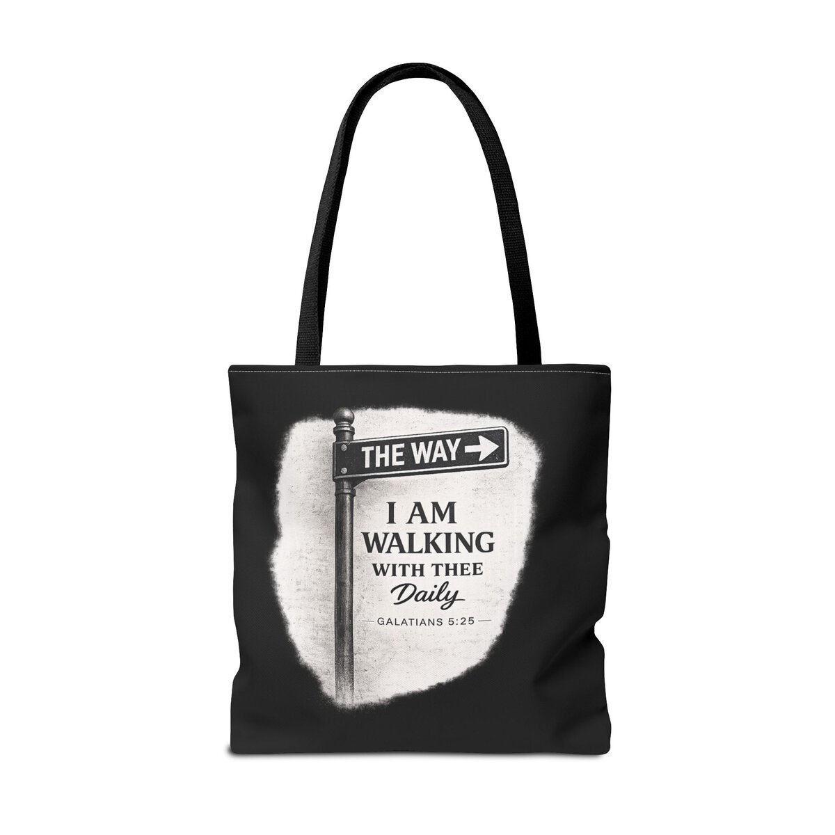 THE WAY - I AM WALKING WITH THEE DAILY - GALATIANS 5:25 - BLCK - Tote Bag (AOP) - Image 10