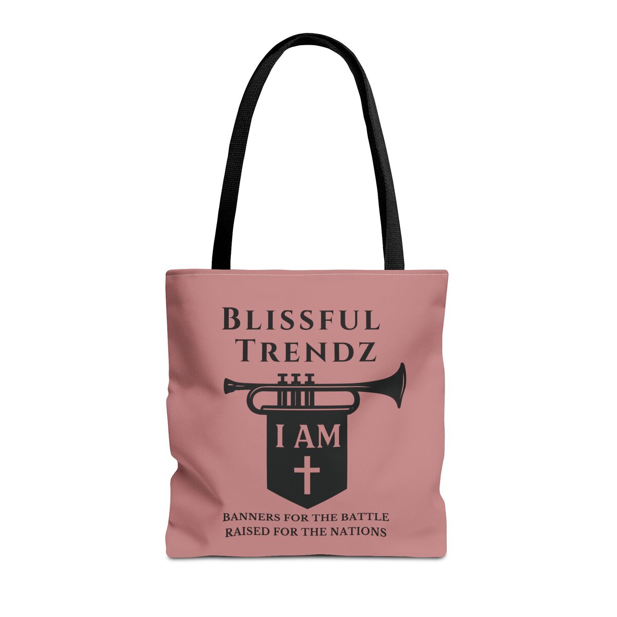 Blissful Trendz - I AM - Banners For The Battle - Raised For The Nations - DST ROSE/BLCK - Tote Bag (AOP) - Image 3
