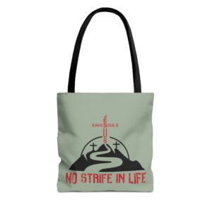 Jesus Saves Souls - No Strife In Life - Red/BLK - SGE - Tote Bag - (AOP)