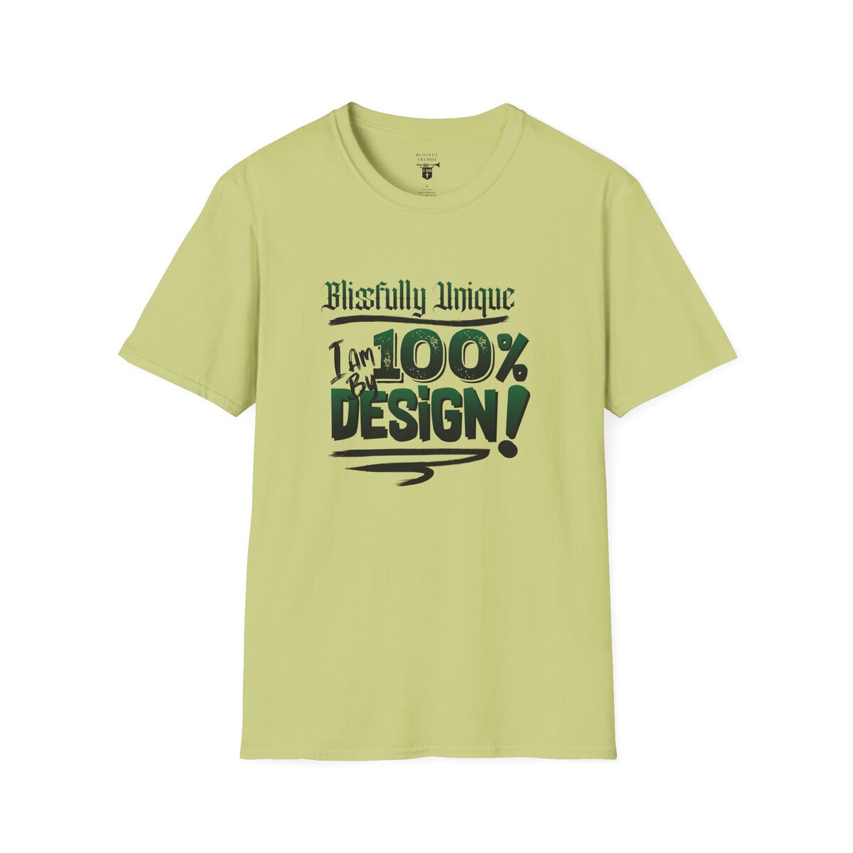 Blissfully Unique - I AM 100% By Design! - Typography - GRN/BLCK - Unisex Softstyle T-Shirt - Image 16
