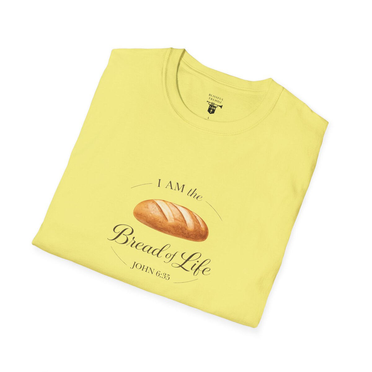 I AM the Bread of Life - JOHN 6:35 - Unisex Softstyle T-Shirt - Image 18