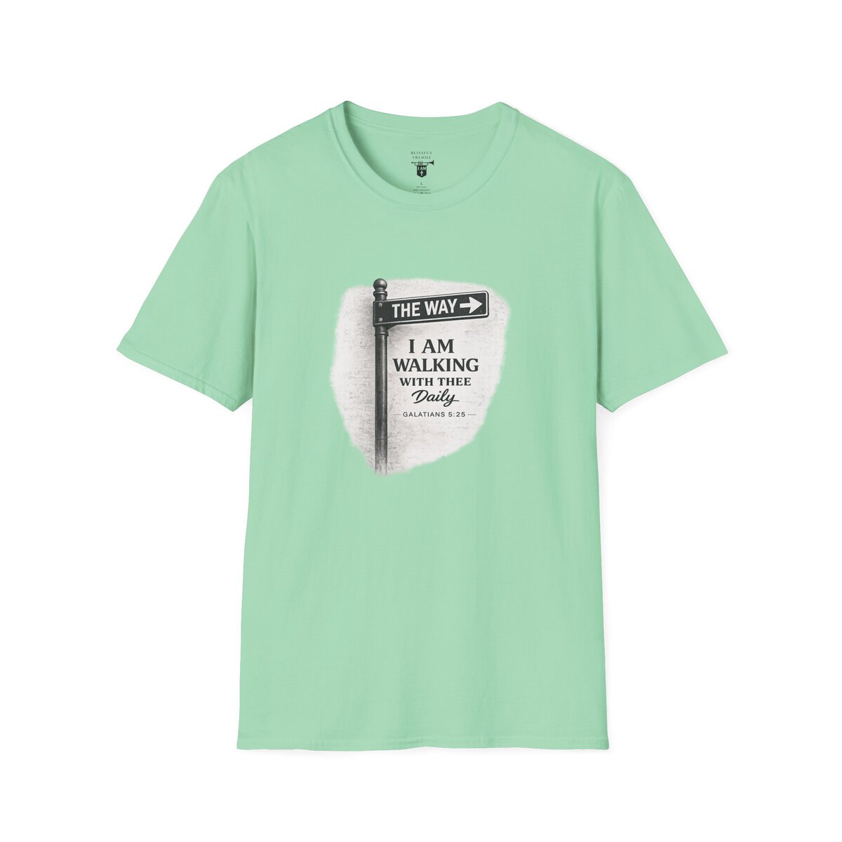 THE WAY - I AM WALKING WITH THEE DAILY - GALATIANS 5:25 - BLCK-WHT - Unisex Softstyle T-Shirt - Image 25
