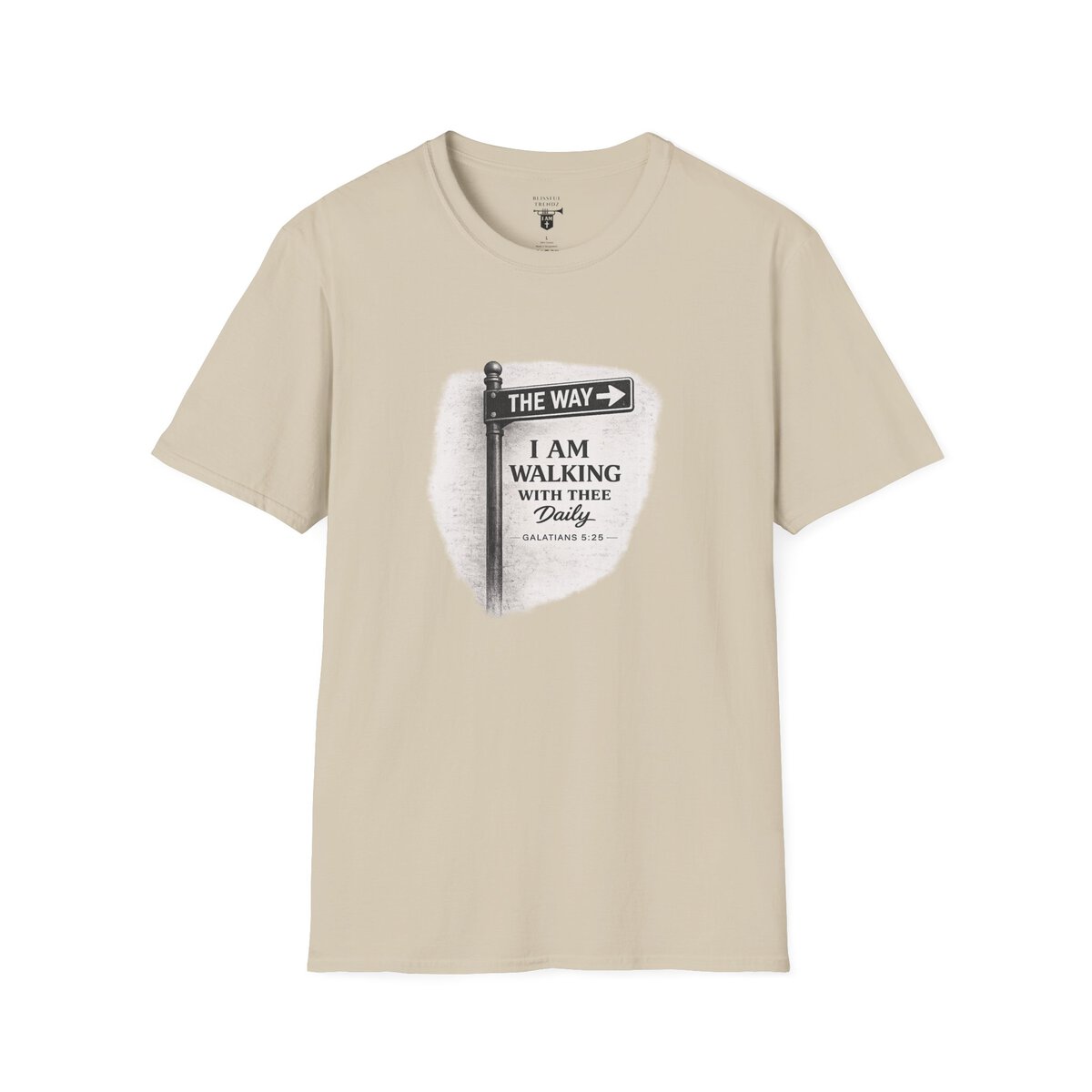 THE WAY - I AM WALKING WITH THEE DAILY - GALATIANS 5:25 - BLCK-WHT - Unisex Softstyle T-Shirt - Image 10