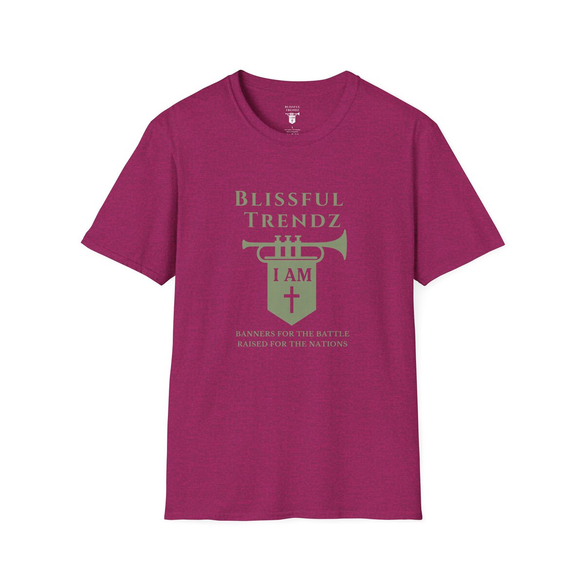Blissful Trendz - I AM - Banners For The Battle - Raised For The Nations - SGE - Unisex Softstyle T-Shirt - Image 16