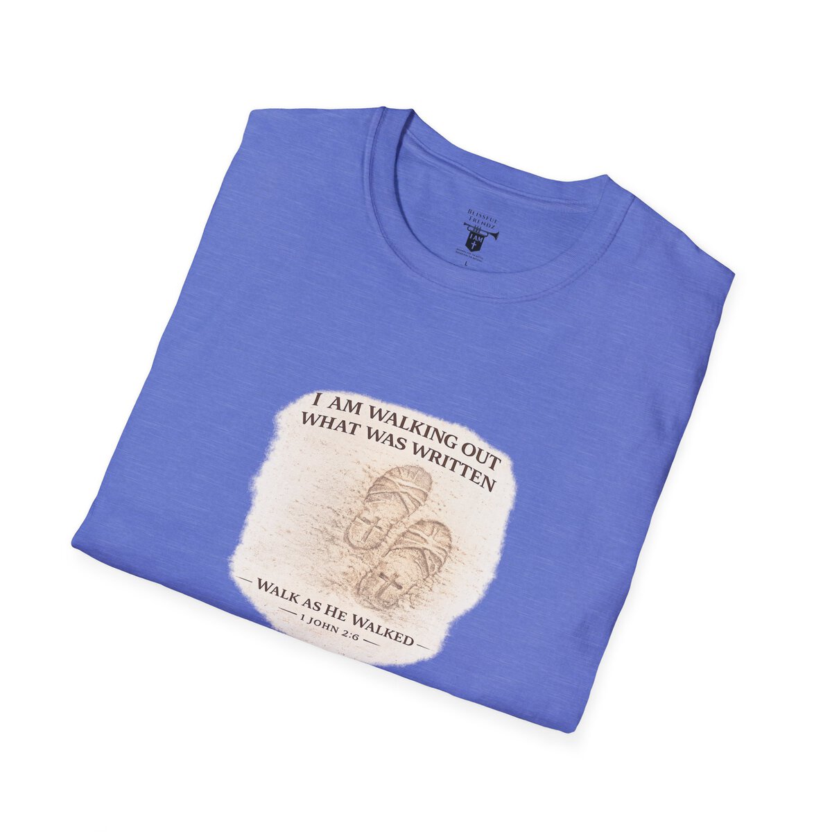 I AM WALKING OUT WHAT WAS WRITTEN - WALK AS HE WALKED - 1 JOHN 2:6 - IMPRINT OF SANDALS W/CROSS - WHT WSHD - Unisex Softstyle T-Shirt - Image 39