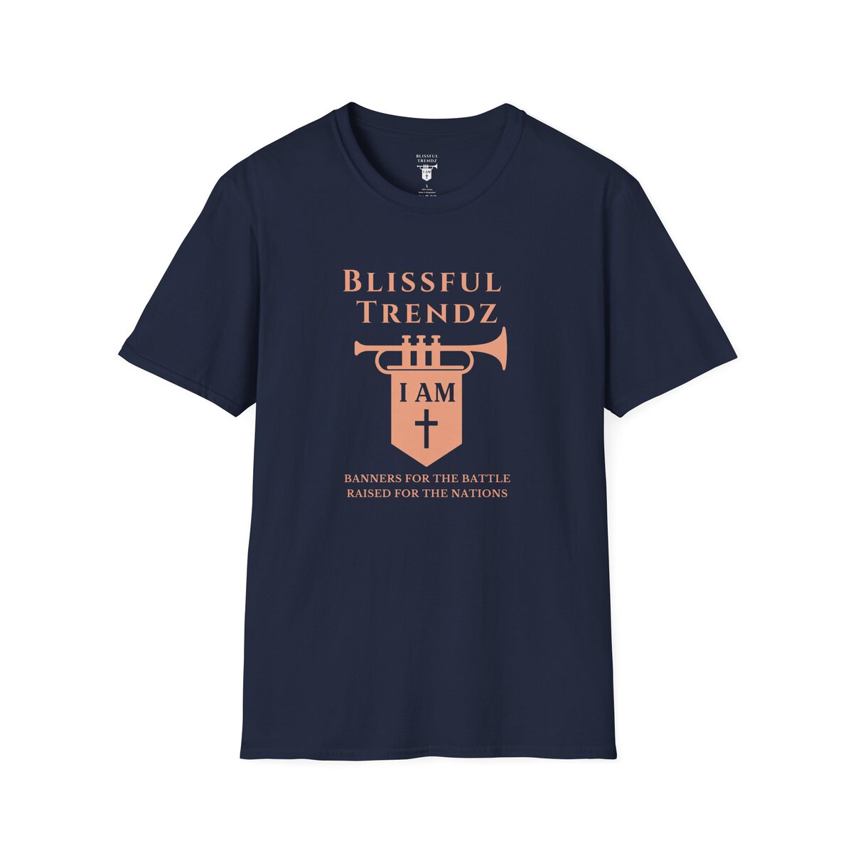 Blissful Trendz - I AM - Banners For The Battle - Raised For The Nations - PCH - Unisex Softstyle T-Shirt - Image 28
