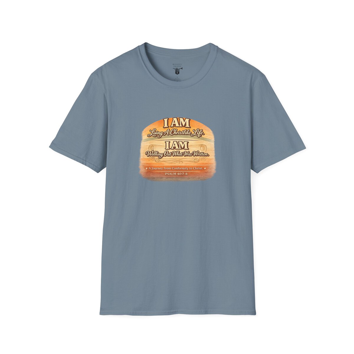 I AM Living A Christlike Life. I AM Walking Out What Was Written. A Journey From Conformity to Christ. - PSALM 40:7-8 - Scroll - Retro Sunset Grad - Unisex Softstyle T-Shirt - Image 37