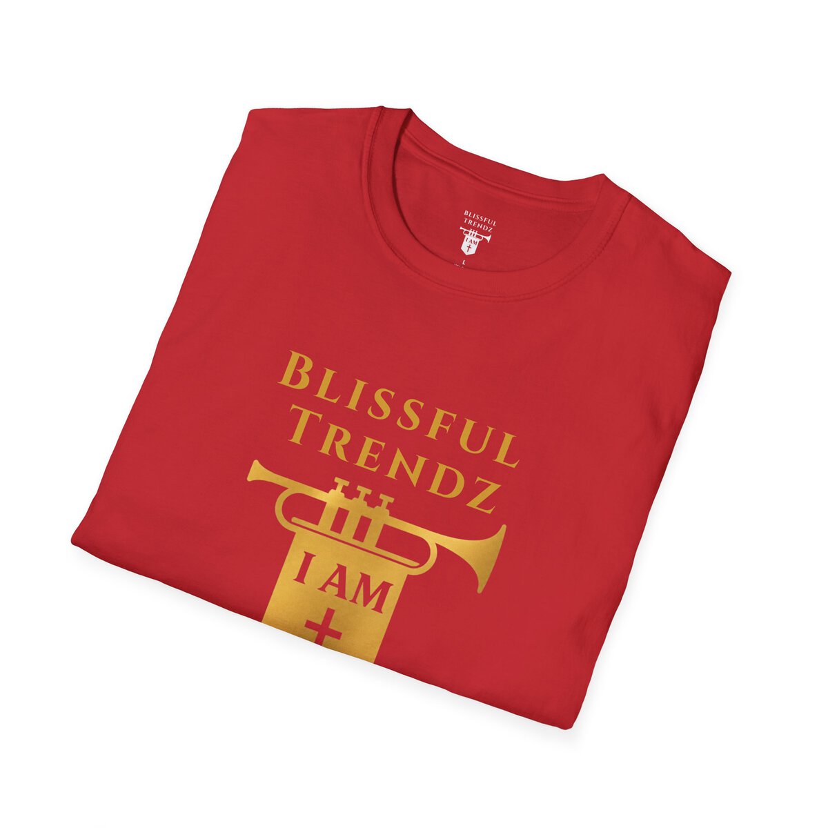 Blissful Trendz - I AM - Banners For The Battle - Raised For The Nations - GLD - Unisex Softstyle T-Shirt - Image 39