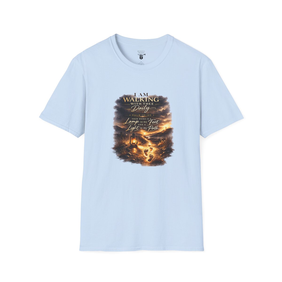 I AM WALKING WITH THEE DAILY - PSALM 119:105 - SCRIPTURE - Unisex Softstyle T-Shirt - Image 46