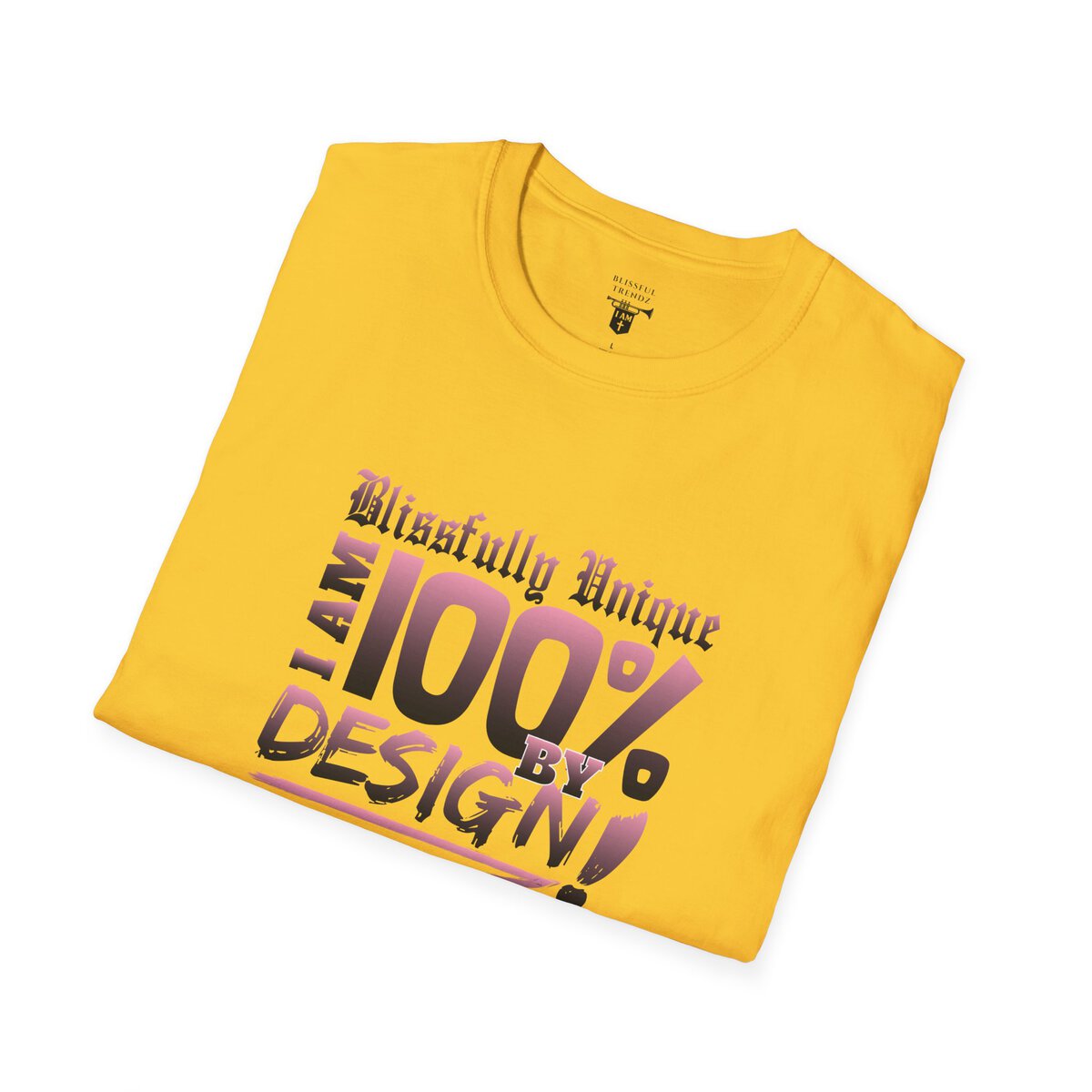 Blissfully Unique - I AM 100% by Design! - Typography - LT PNK - Unisex Softstyle T-Shirt - Image 21