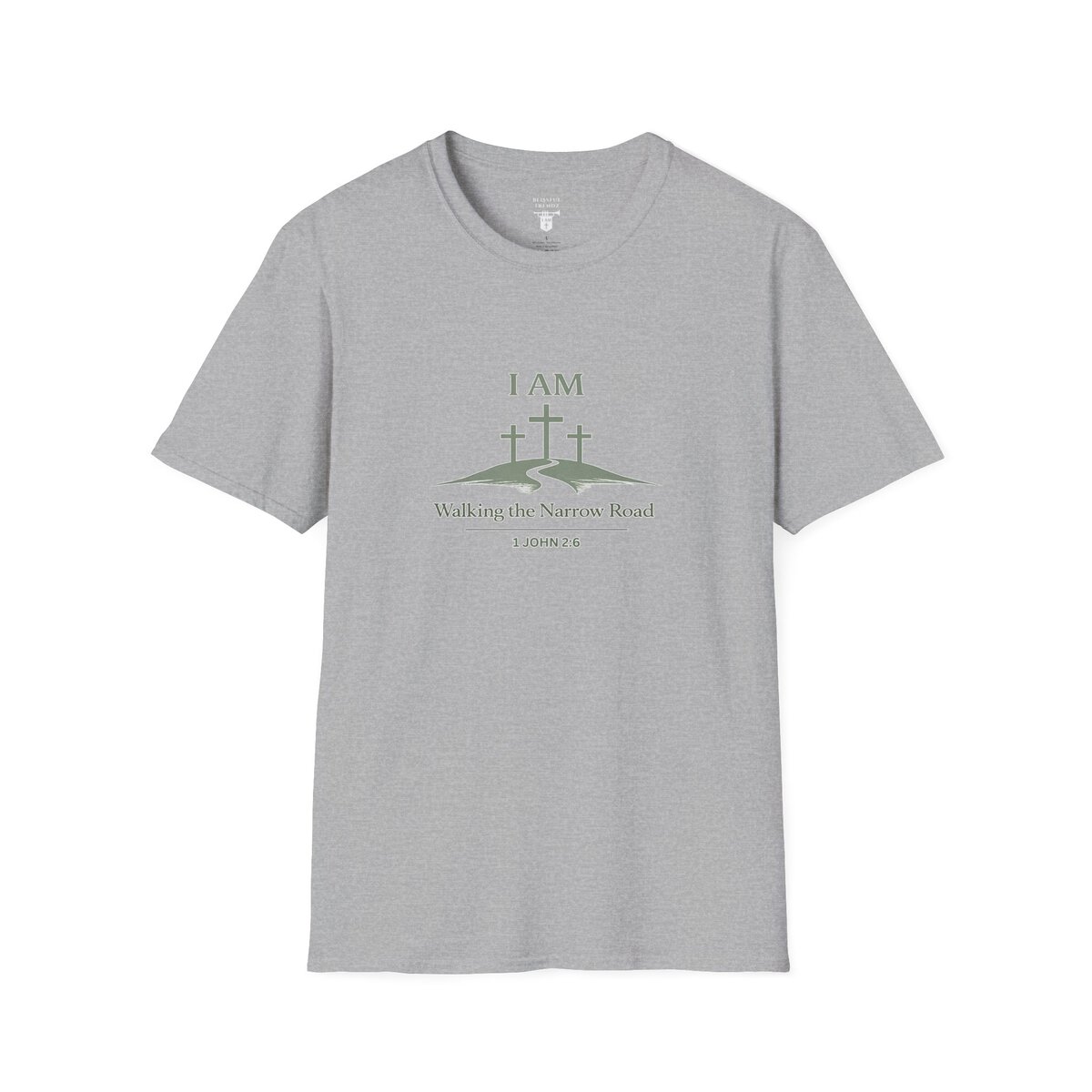 I AM Walking the Narrow Road - 1 JOHN 2:6 - Cross - SGE - Unisex Softstyle T-Shirt - Image 7