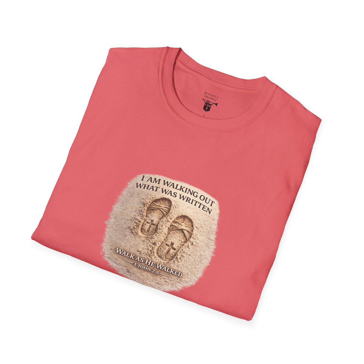 I AM WALKING OUT WHAT WAS WRITTEN - WALK AS HE WALKED - 1 JOHN 2:6 - IMPRINT OF SANDALS W/CROSS - MNCHRM - Unisex Softstyle T-Shirt - Image 6