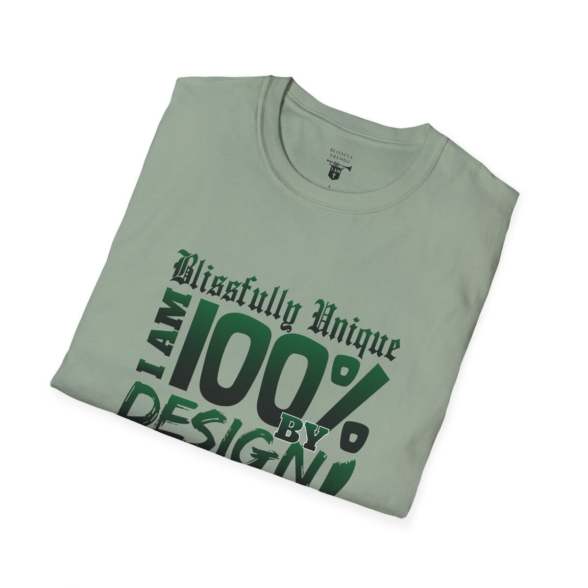 Blissfully Unique - I AM 100% By Design - Typography - GRN - Unisex Softstyle T-Shirt - Image 27
