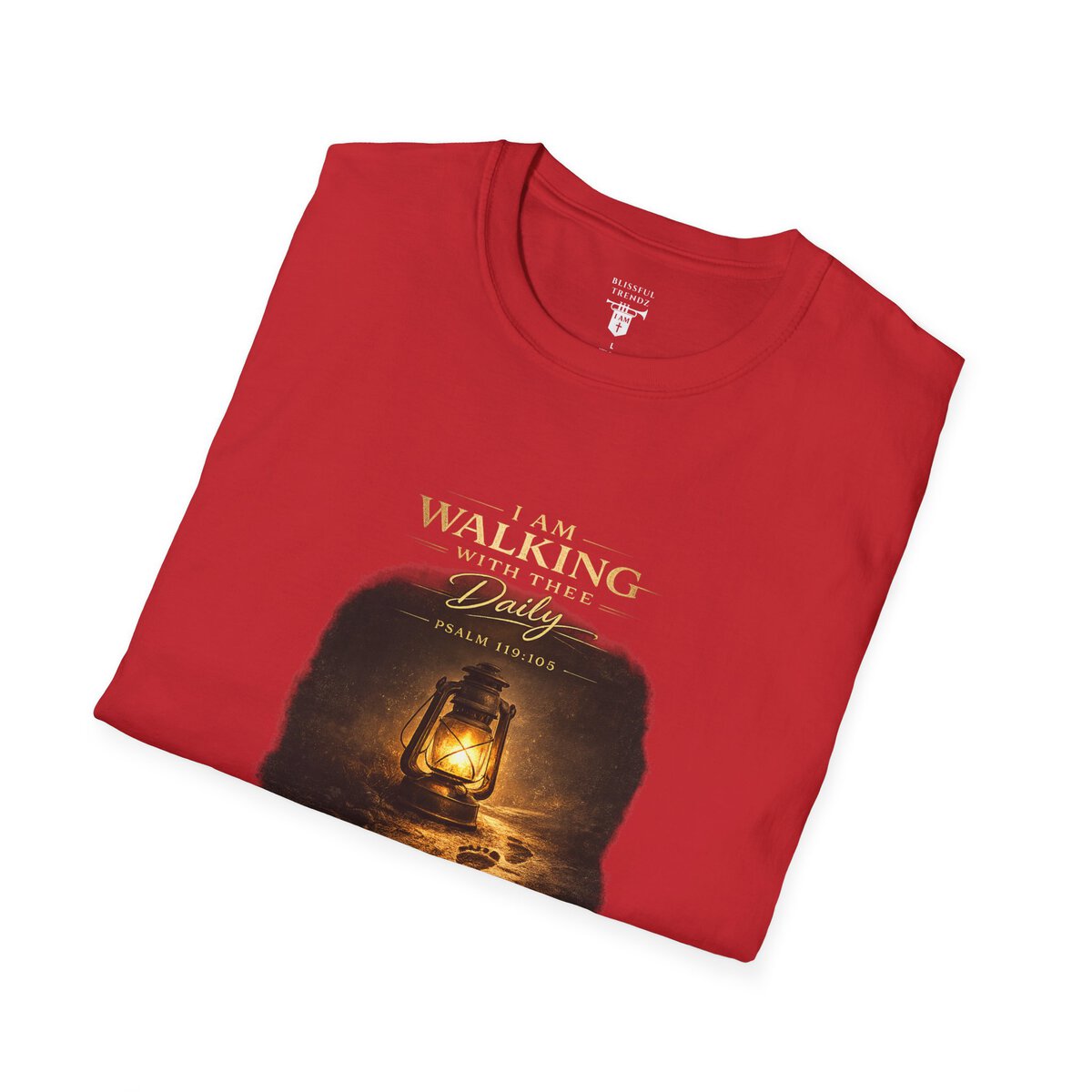 I AM WALKING WITH THEE DAILY - PSALM 119:105 - LANTERN - Unisex Softstyle T-Shirt - Image 39