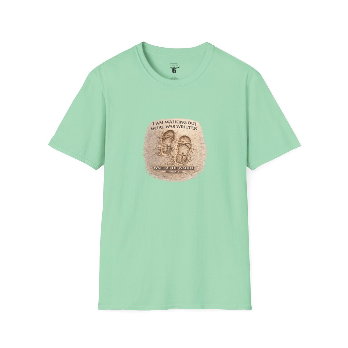 I AM WALKING OUT WHAT WAS WRITTEN - WALK AS HE WALKED - 1 JOHN 2:6 - IMPRINT OF SANDALS W/CROSS - MNCHRM - Unisex Softstyle T-Shirt - Image 22