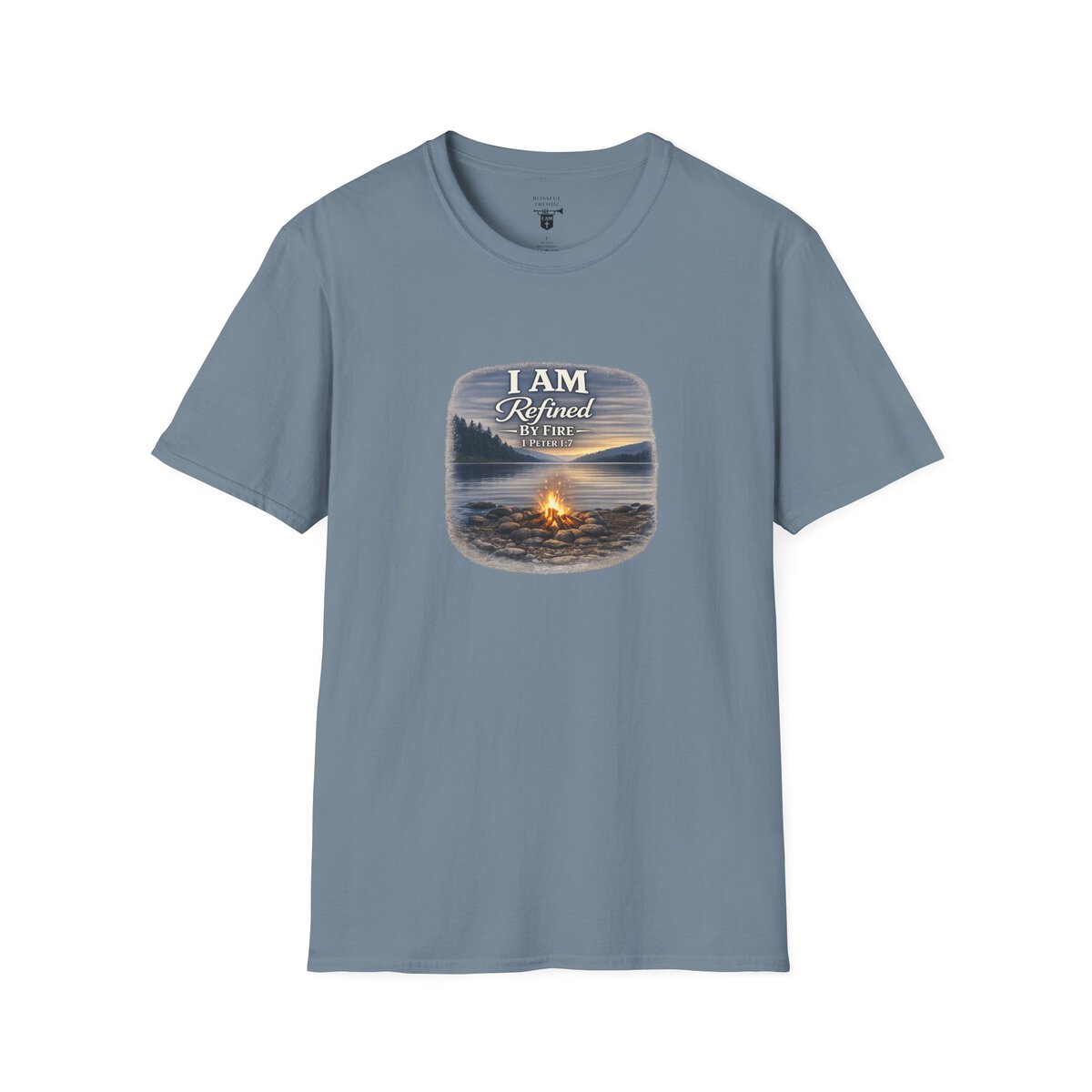I AM REFINED BY FIRE - 1 PETER 1:7 - CAMPFIRE - Unisex Softstyle T-Shirt - Image 4