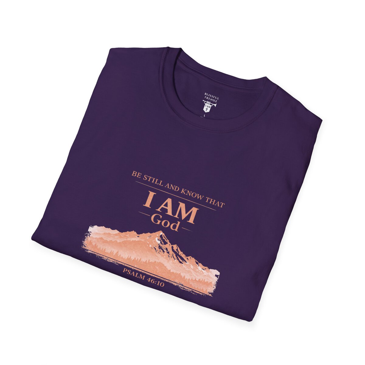 Be Still And Know That I AM God - PSALM 46:10 - Mountains - MTD PCH - Unisex Softstyle T-Shirt - Image 39