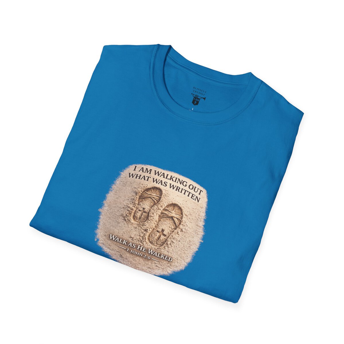 I AM WALKING OUT WHAT WAS WRITTEN - WALK AS HE WALKED - 1 JOHN 2:6 - IMPRINT OF SANDALS W/CROSS - MNCHRM - Unisex Softstyle T-Shirt - Image 36