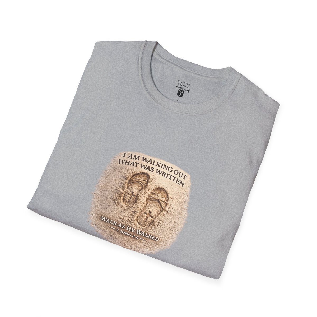 I AM WALKING OUT WHAT WAS WRITTEN - WALK AS HE WALKED - 1 JOHN 2:6 - IMPRINT OF SANDALS W/CROSS - MNCHRM - Unisex Softstyle T-Shirt - Image 9