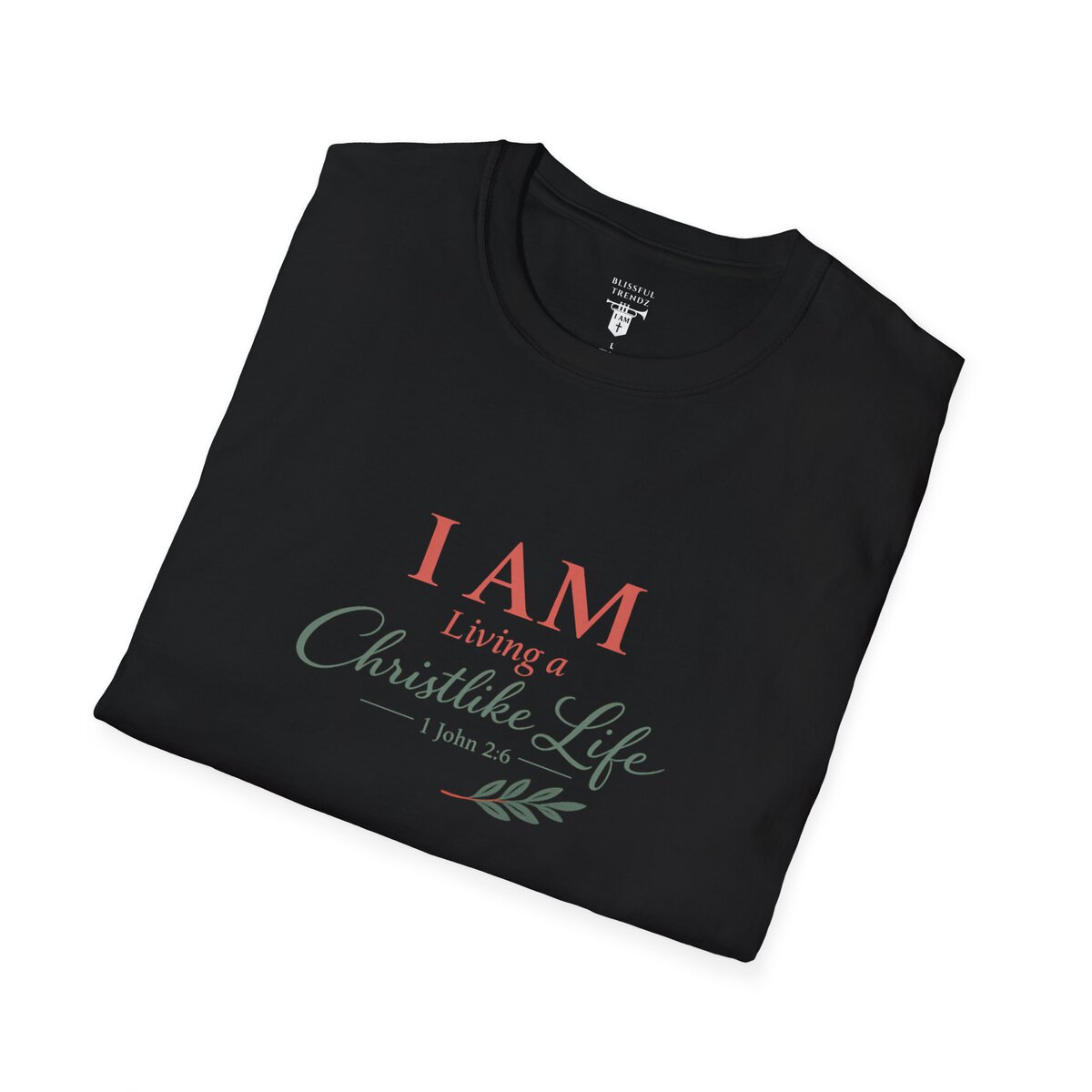 I AM Living a Christlike Life - 1 John 2:6 - Olive Branch - Unisex Softstyle T-Shirt - Image 6