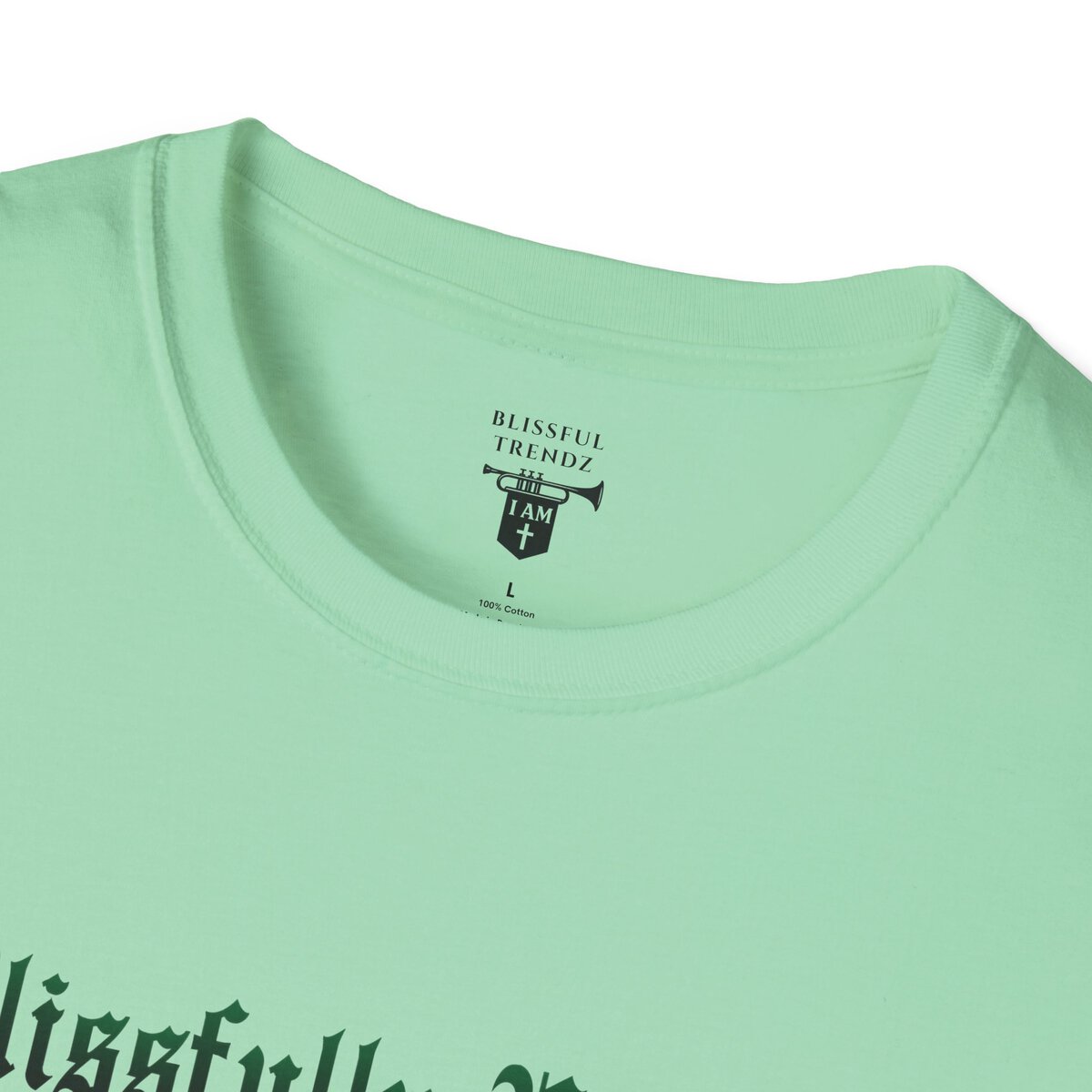 Blissfully Unique - I AM 100% By Design - Typography - GRN - Unisex Softstyle T-Shirt - Image 29