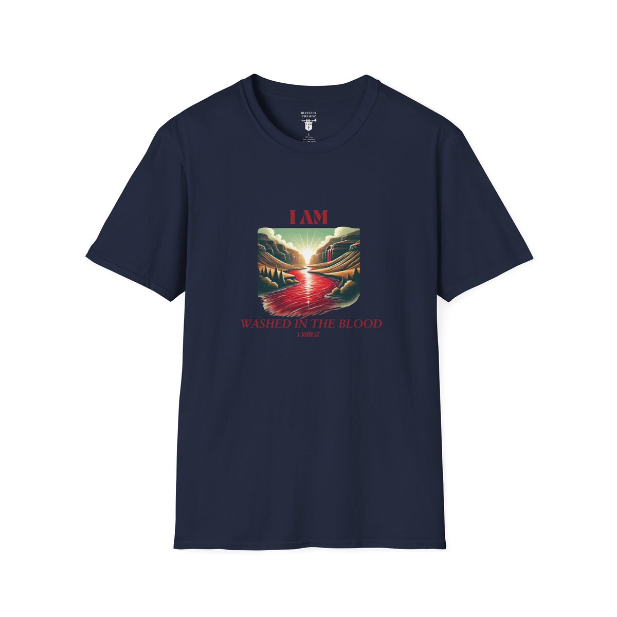 I AM Washed In The Blood - 1 JOHN 1:7 - River-Red - Unisex Softstyle T-Shirt - Image 37