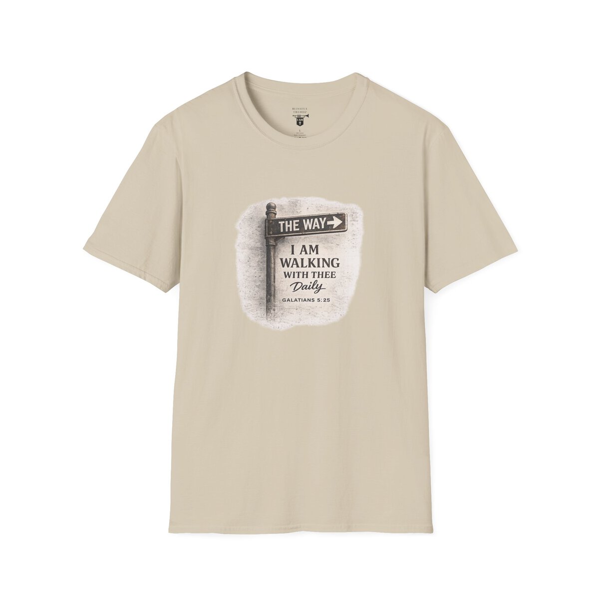 THE WAY - I AM WALKING WITH THEE DAILY - GALATIANS 5:25 - MNCHRM - Unisex Softstyle T-Shirt - Image 4