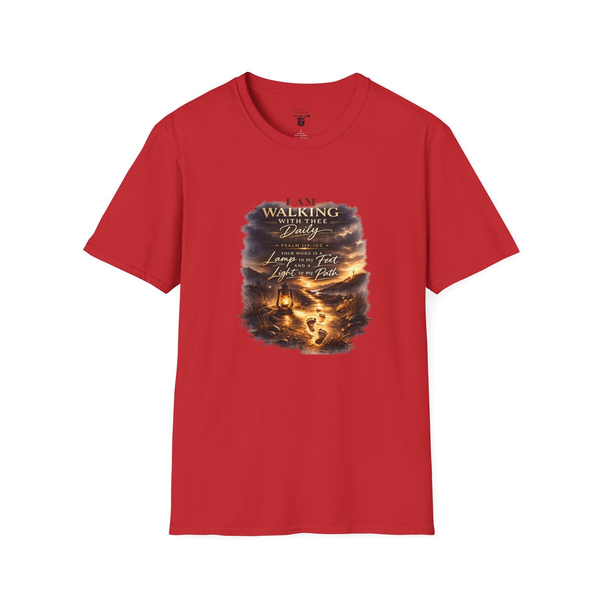 I AM WALKING WITH THEE DAILY - PSALM 119:105 - SCRIPTURE - Unisex Softstyle T-Shirt - Image 43