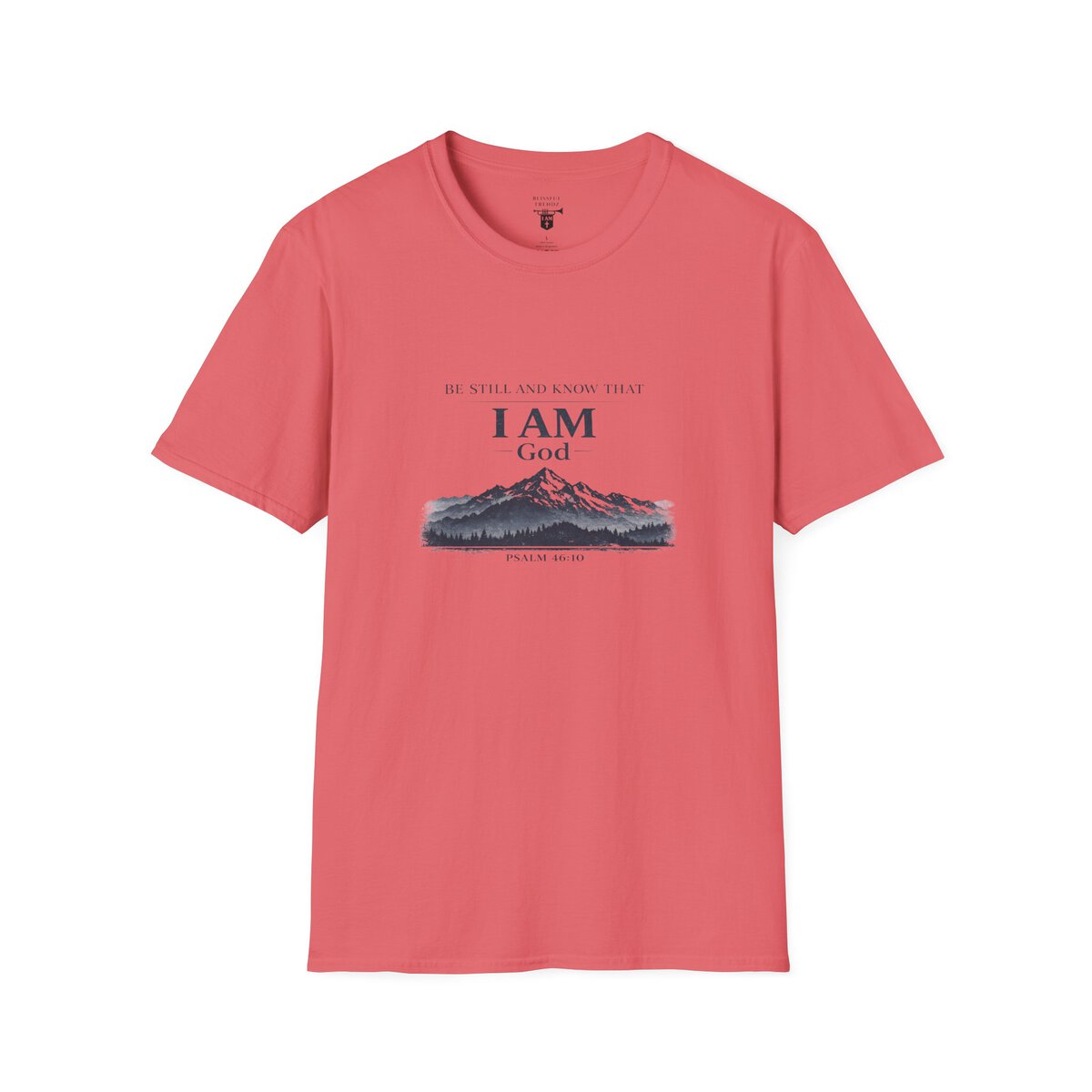 Be Still And Know That I AM God - PSALM 46:10 - Mountains - BLK - Unisex Softstyle T-Shirt - Image 10