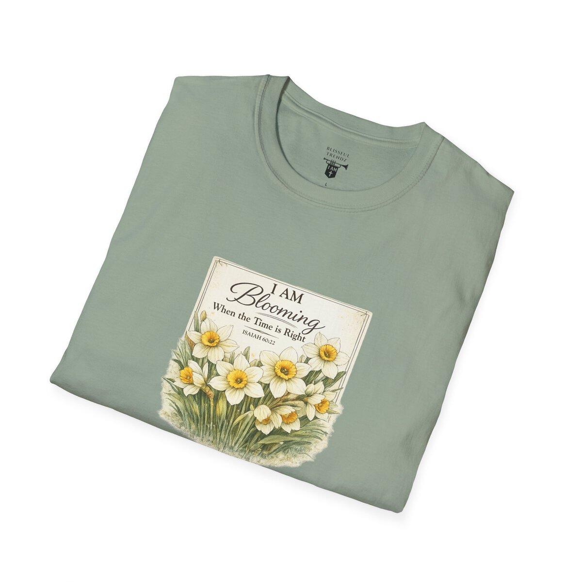 I AM Blooming When the Time is Right - ISAIAH 60:22 - Daffodils - Unisex Softstyle T-Shirt - Image 6