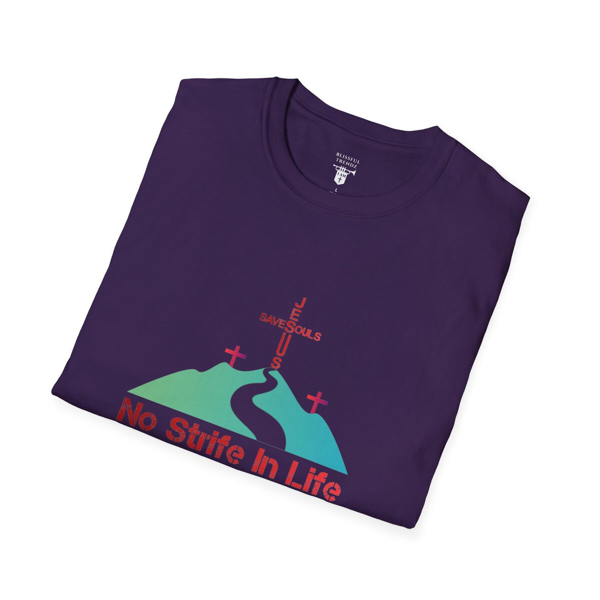 Jesus Saves Souls - No Strife In Life - RD/GRN - Unisex Softstyle T-Shirt - Image 39