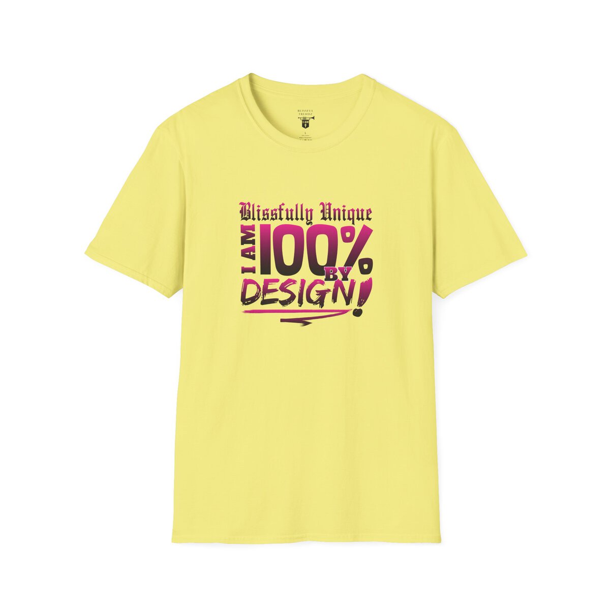 Blissfully Unique - I AM 100% by Design - Typography - DRK PNK - Unisex Softstyle T-Shirt - Image 13