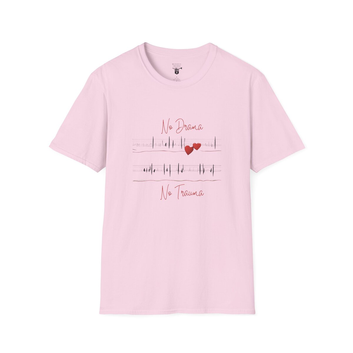 No Drama - No Trauma - Unisex Softstyle T-Shirt - Image 31