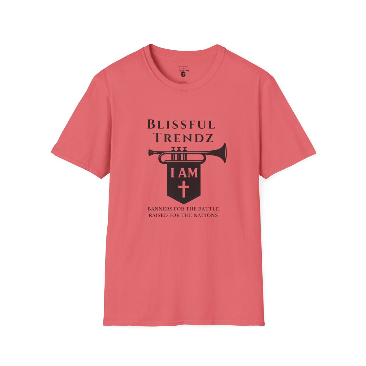Blissful Trendz - I AM - Banners For The Battle - Raised For The Nations - BLK - Unisex Softstyle T-Shirt - Image 7